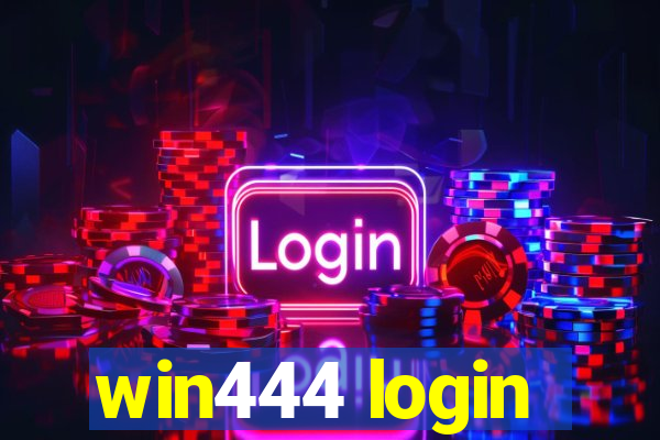 win444 login